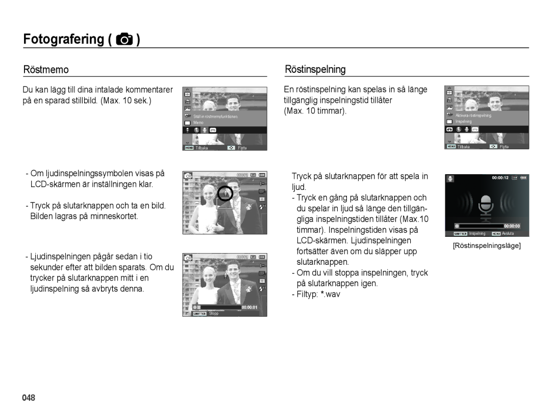 Samsung EC-ES70ZZBPPE2, EC-ES70ZZBPRE2, EC-ES70ZZBPSE2, EC-ES70ZZBPUE2, EC-ES71ZZBDBE2, EC-ES70ZZBPBE2 Röstmemo Röstinspelning 