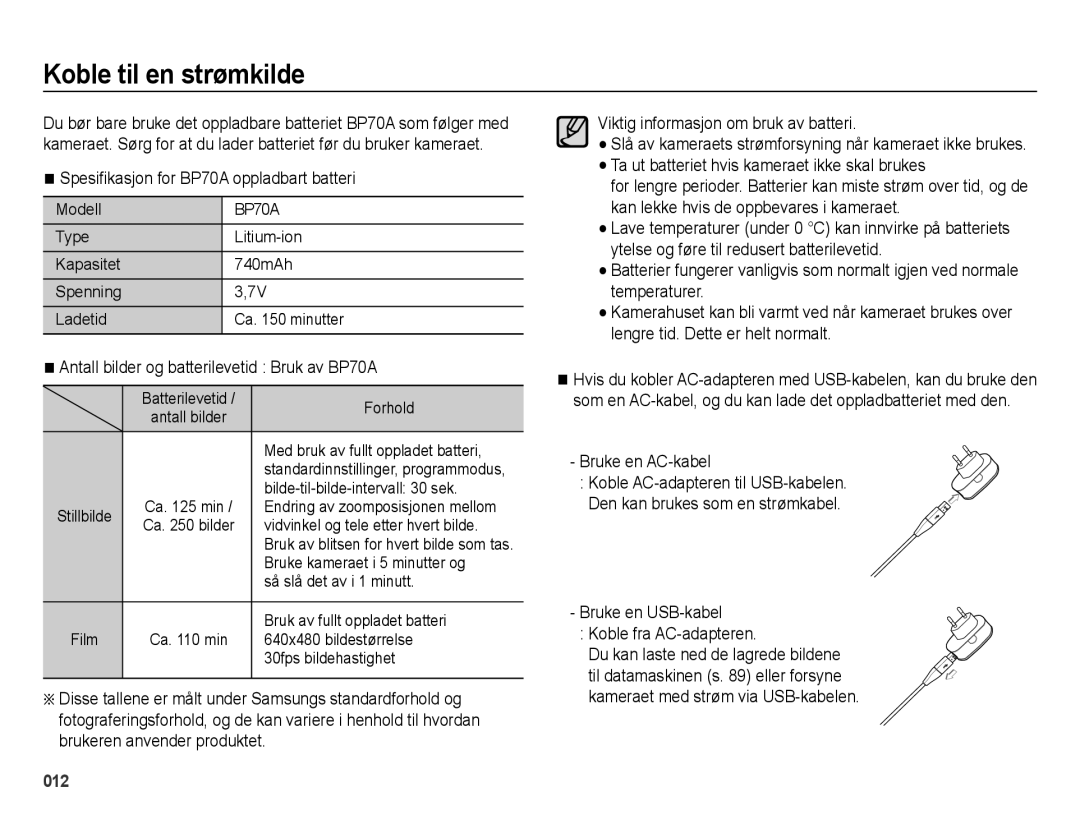 Samsung EC-ES71ZZBDPE2 manual Koble til en strømkilde, Spesiﬁkasjon for BP70A oppladbart batteri, Bruke en AC-kabel 