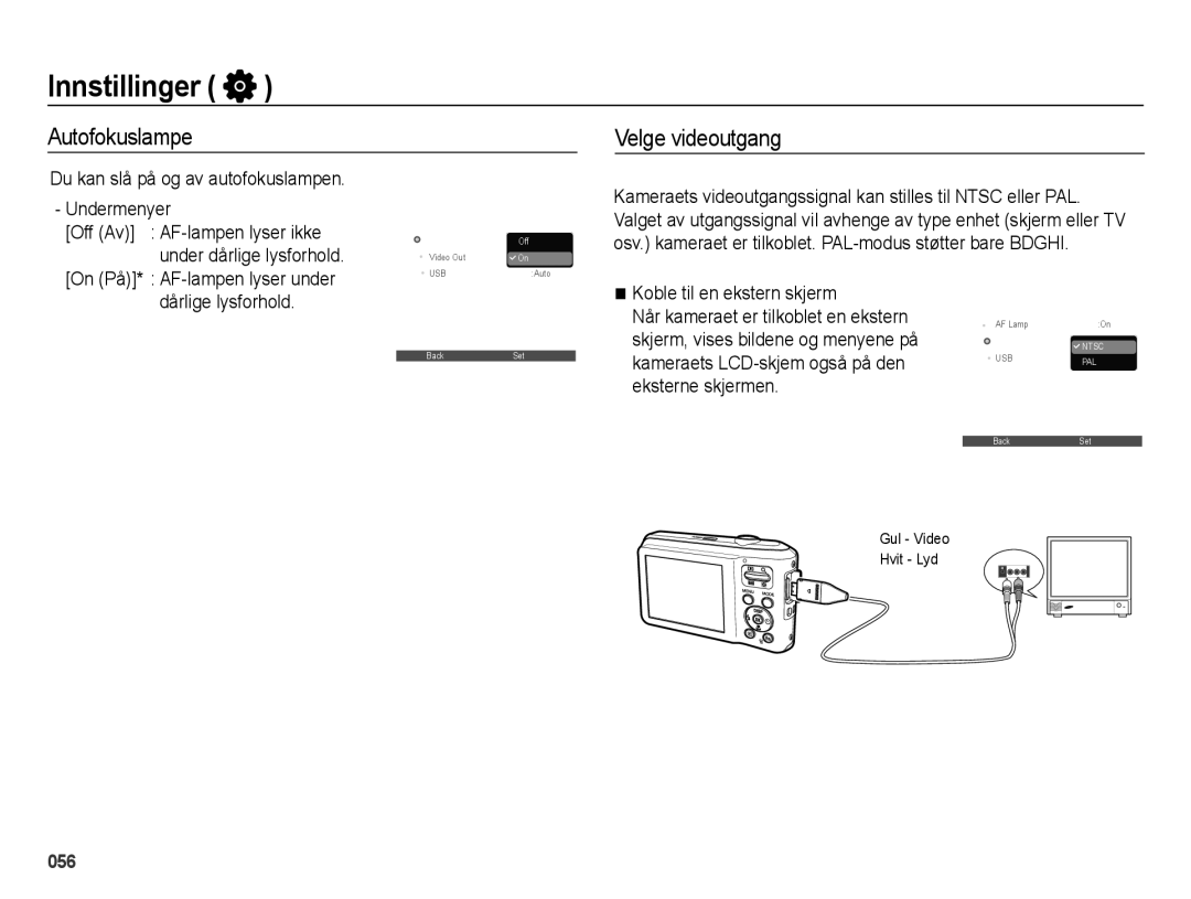 Samsung EC-ES70ZZBPRE2, EC-ES70ZZBPPE2 Autofokuslampe Velge videoutgang, Du kan slå på og av autofokuslampen Undermenyer 