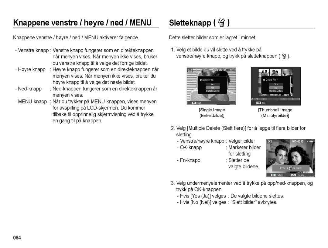 Samsung EC-ES70ZZBPSE2, EC-ES70ZZBPPE2, EC-ES70ZZBPRE2, EC-ES70ZZBPUE2, EC-ES71ZZBDBE2, EC-ES70ZZBPBE2 manual Sletteknapp Õ 