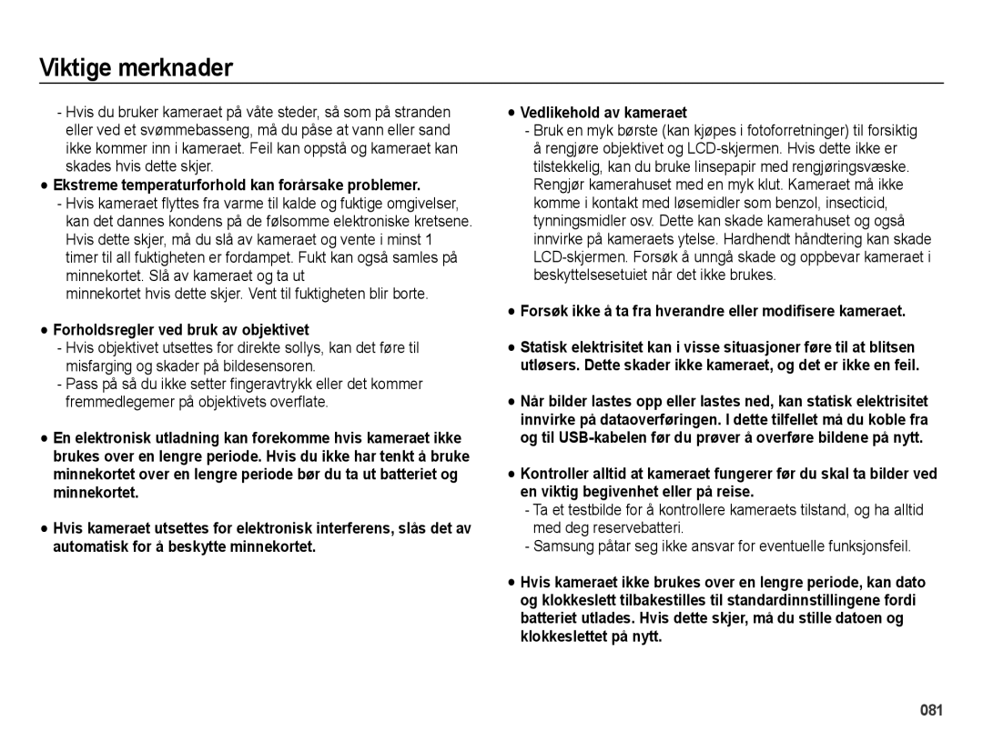 Samsung EC-ES70ZZBPBE2 manual Ekstreme temperaturforhold kan forårsake problemer, Forholdsregler ved bruk av objektivet 