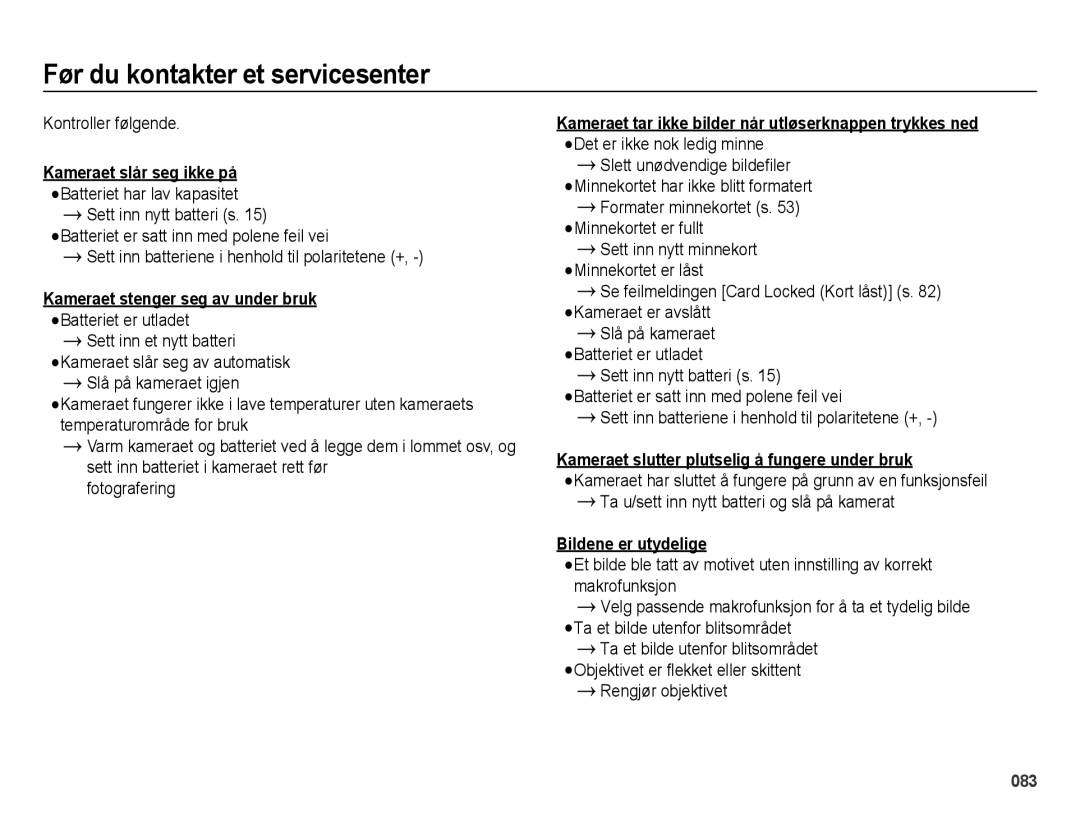 Samsung EC-ES70ZZBPPE2 manual Før du kontakter et servicesenter, Kameraet stenger seg av under bruk, Bildene er utydelige 