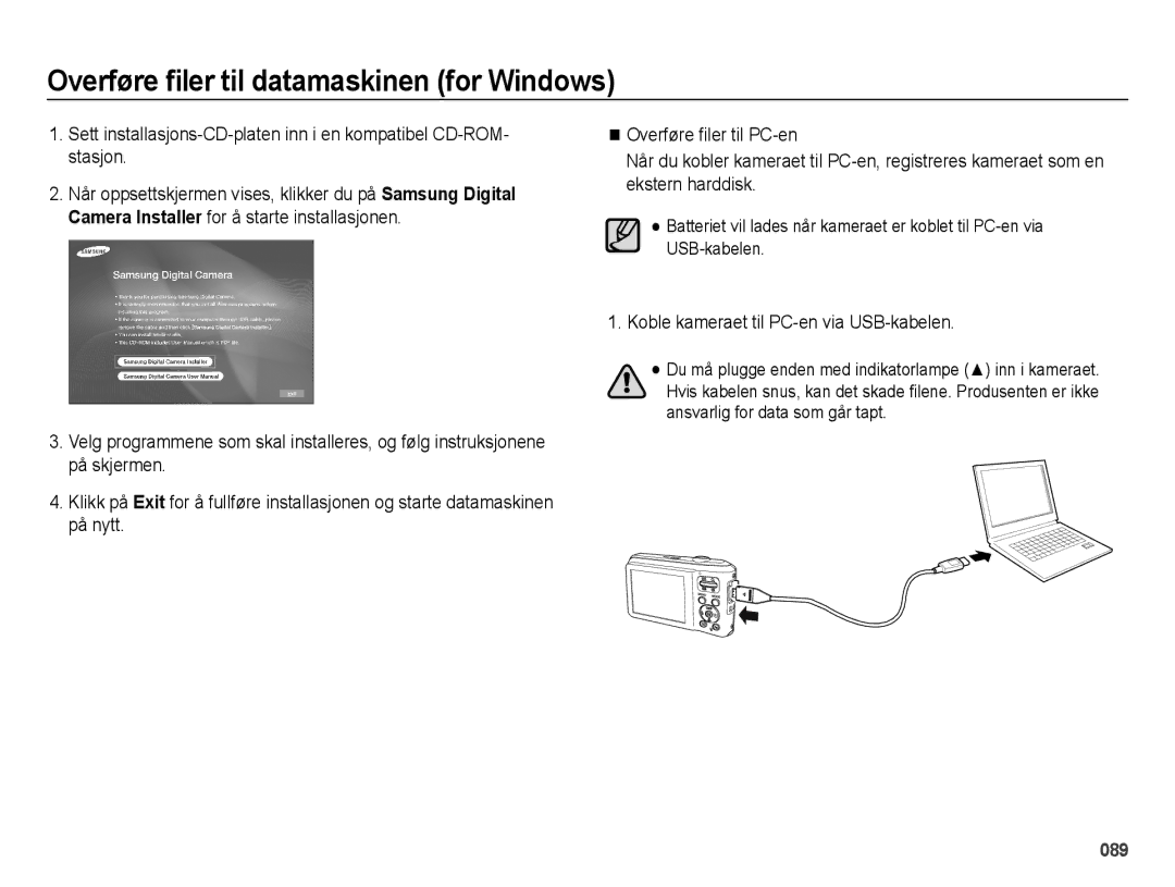 Samsung EC-ES71ZZBDPE2, EC-ES70ZZBPPE2, EC-ES70ZZBPRE2, EC-ES70ZZBPSE2 manual Koble kameraet til PC-en via USB-kabelen 