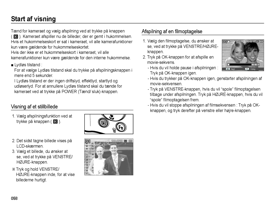 Samsung EC-ES70ZZBPUE2, EC-ES70ZZBPPE2 manual Start af visning, Visning af et stillbillede, Afspilning af en ﬁlmoptagelse 