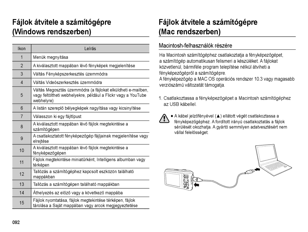 Samsung EC-ES70ZZBPRDK, EC-ES70ZZBPSIT Fájlok átvitele a számítógépre Windows rendszerben, Macintosh-felhasználók részére 