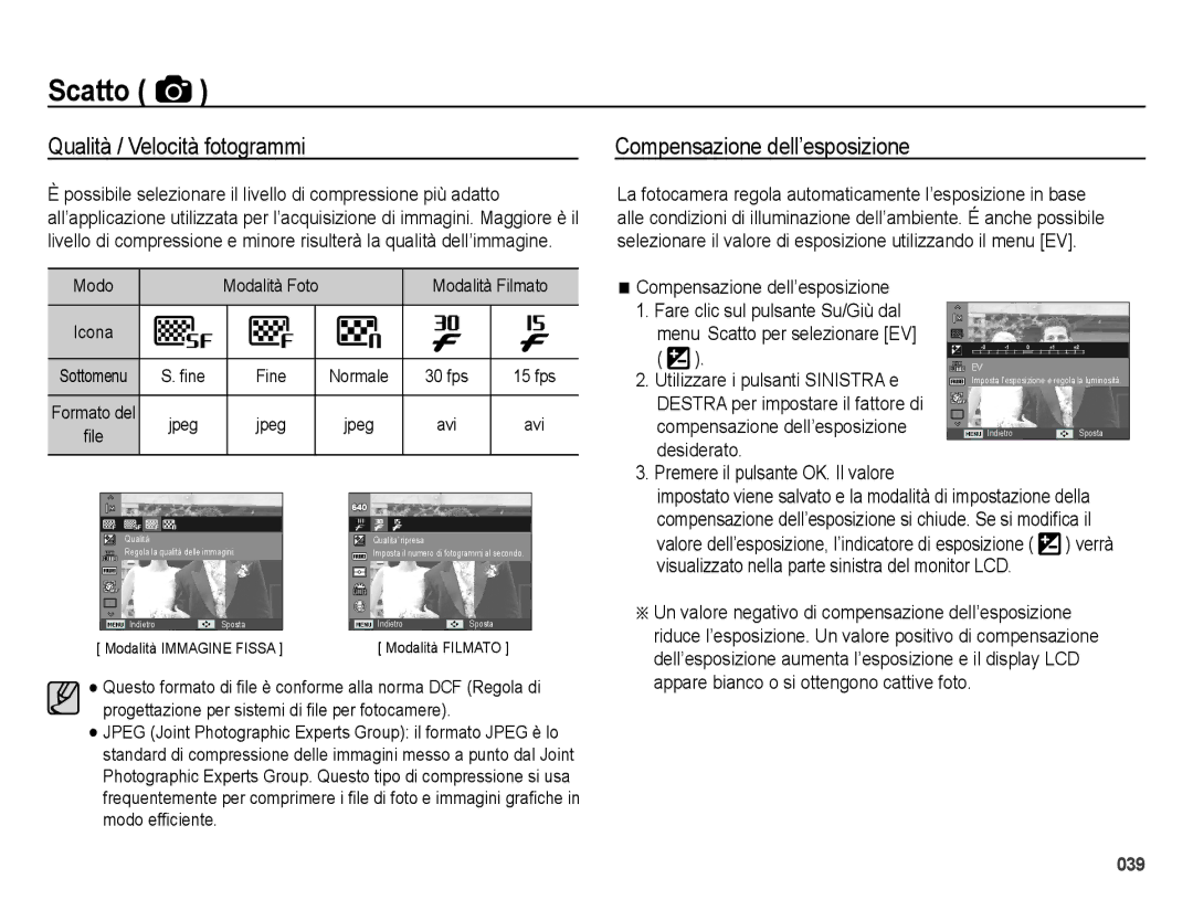 Samsung EC-ES70ZZBPSIT, EC-ES70ZZBPPIT, EC-ES70ZZBPBIT manual Qualità / Velocità fotogrammi, Compensazione dell’esposizione 