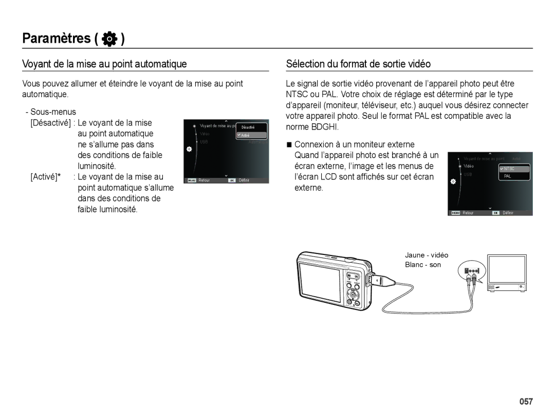 Samsung EC-ES73ZZBPBE1 manual Voyant de la mise au point automatique, Sélection du format de sortie vidéo, Luminosité 