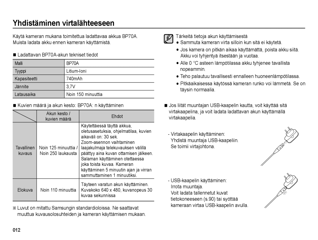 Samsung EC-ES73ZZBPBE2 manual Yhdistäminen virtalähteeseen, Ladattavan BP70A-akun tekniset tiedot 