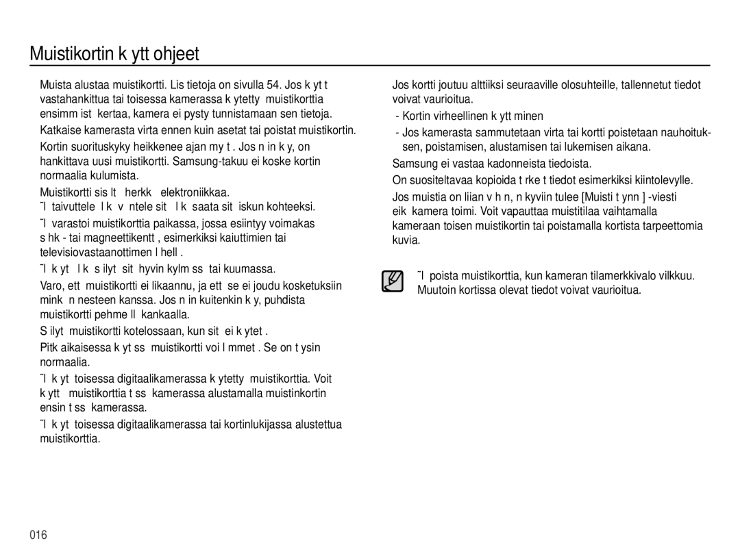 Samsung EC-ES73ZZBPBE2 manual Muistikortin käyttöohjeet, Samsung ei vastaa kadonneista tiedoista 