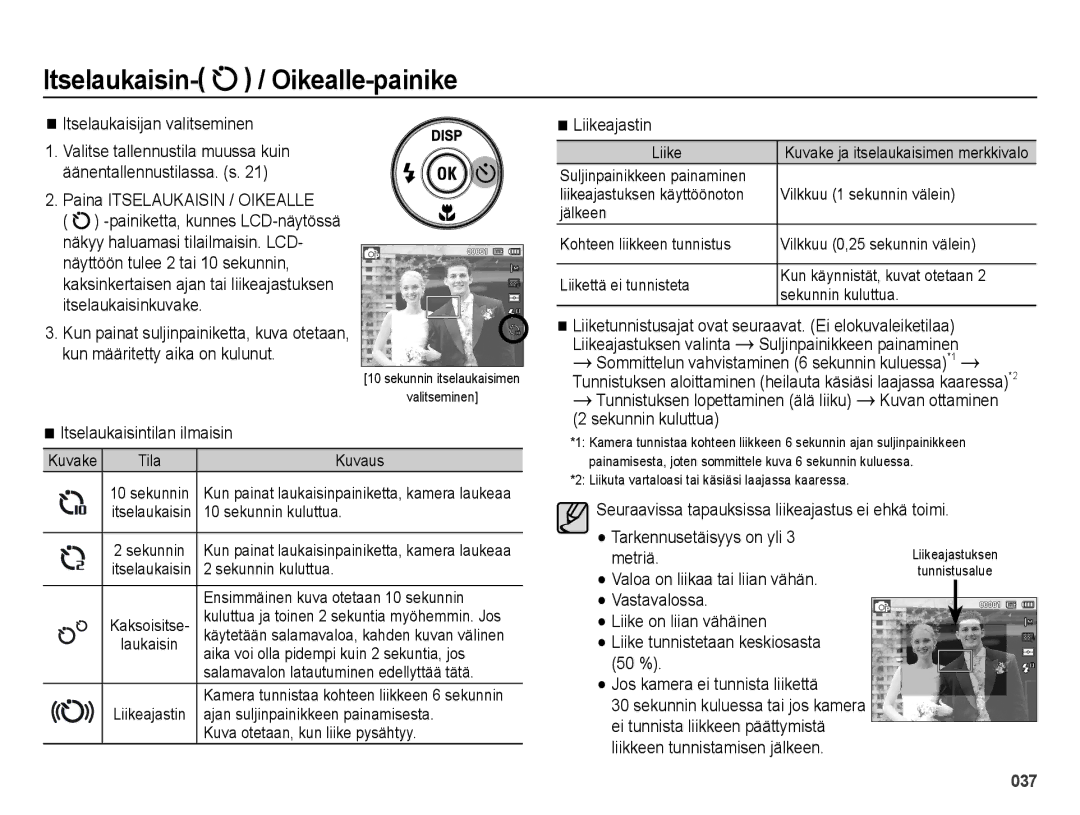 Samsung EC-ES73ZZBPBE2 manual Itselaukaisijan valitseminen, Paina Itselaukaisin / Oikealle, Itselaukaisintilan ilmaisin 