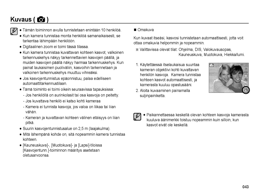 Samsung EC-ES73ZZBPBE2 manual Digitaalinen zoom ei toimi tässä tilassa, Aloita kuvaaminen painamalla suljinpainiketta 