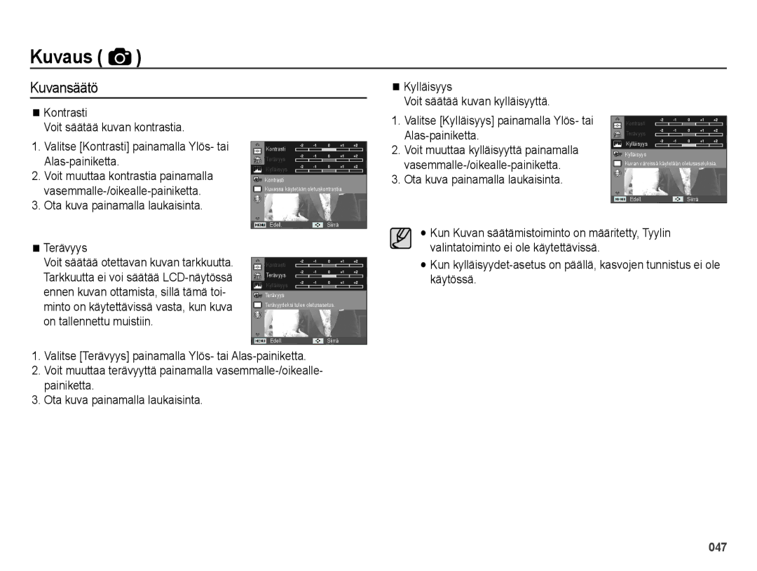 Samsung EC-ES73ZZBPBE2 manual Kuvansäätö, Valitse Kylläisyys painamalla Ylös- tai Alas-painiketta 