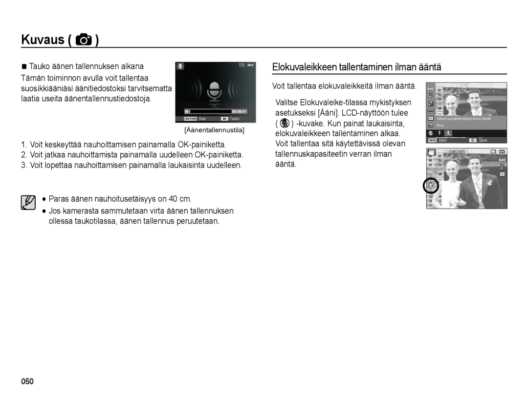 Samsung EC-ES73ZZBPBE2 manual Tauko äänen tallennuksen aikana, Voit keskeyttää nauhoittamisen painamalla OK-painiketta 