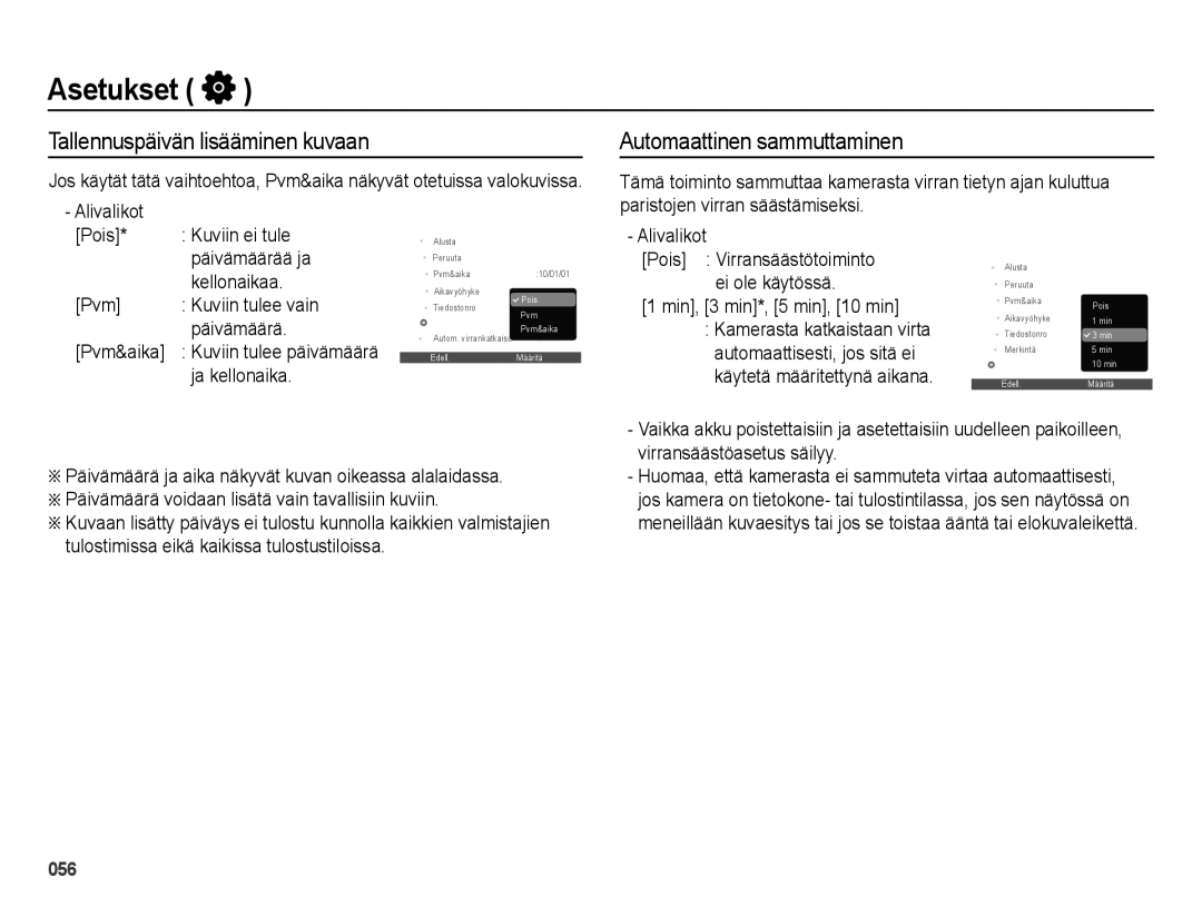 Samsung EC-ES73ZZBPBE2 manual Tallennuspäivän lisääminen kuvaan, Automaattinen sammuttaminen, Min, 3 min*, 5 min, 10 min 