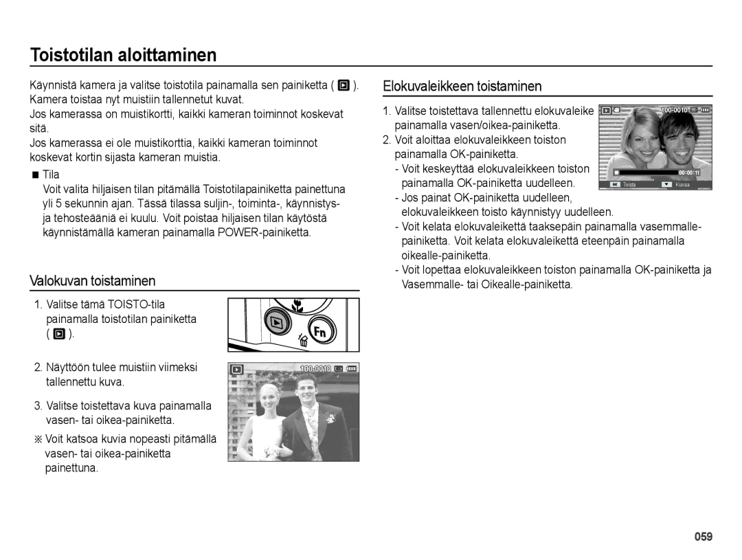 Samsung EC-ES73ZZBPBE2 manual Toistotilan aloittaminen, Valokuvan toistaminen, Elokuvaleikkeen toistaminen 