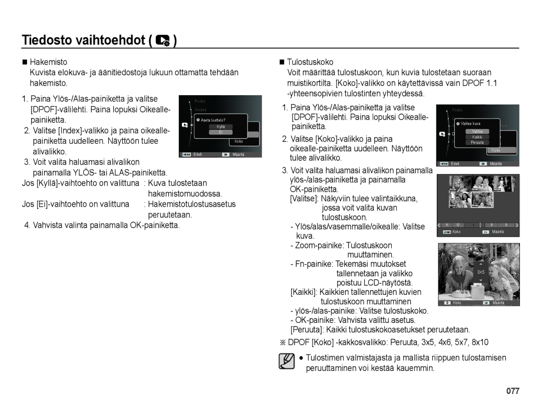 Samsung EC-ES73ZZBPBE2 Alivalikko, Vahvista valinta painamalla OK-painiketta Tulostuskoko, Valitse Koko-valikko ja paina 