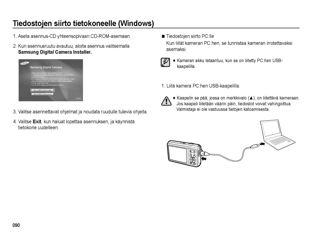 Samsung EC-ES73ZZBPBE2 manual Samsung Digital Camera Installer, Liitä kamera PChen USB-kaapelilla 