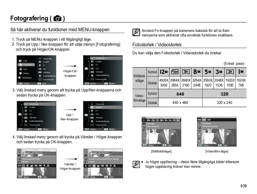 Samsung EC-ES73ZZBPBE2 manual Så här aktiverar du funktioner med MENU-knappen, Fotostorlek / Videostorlek 