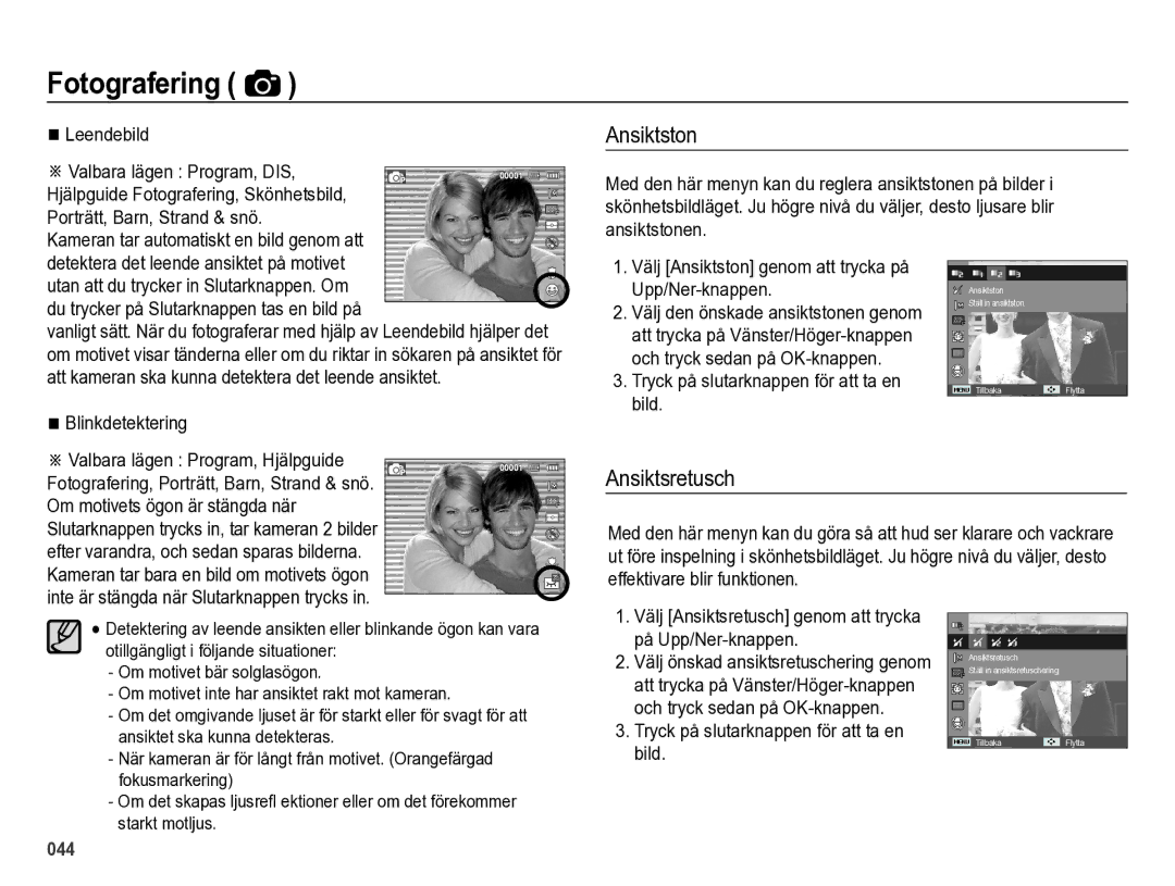 Samsung EC-ES73ZZBPBE2 manual Ansiktston, Ansiktsretusch, Leendebild, Kameran tar automatiskt en bild genom att 