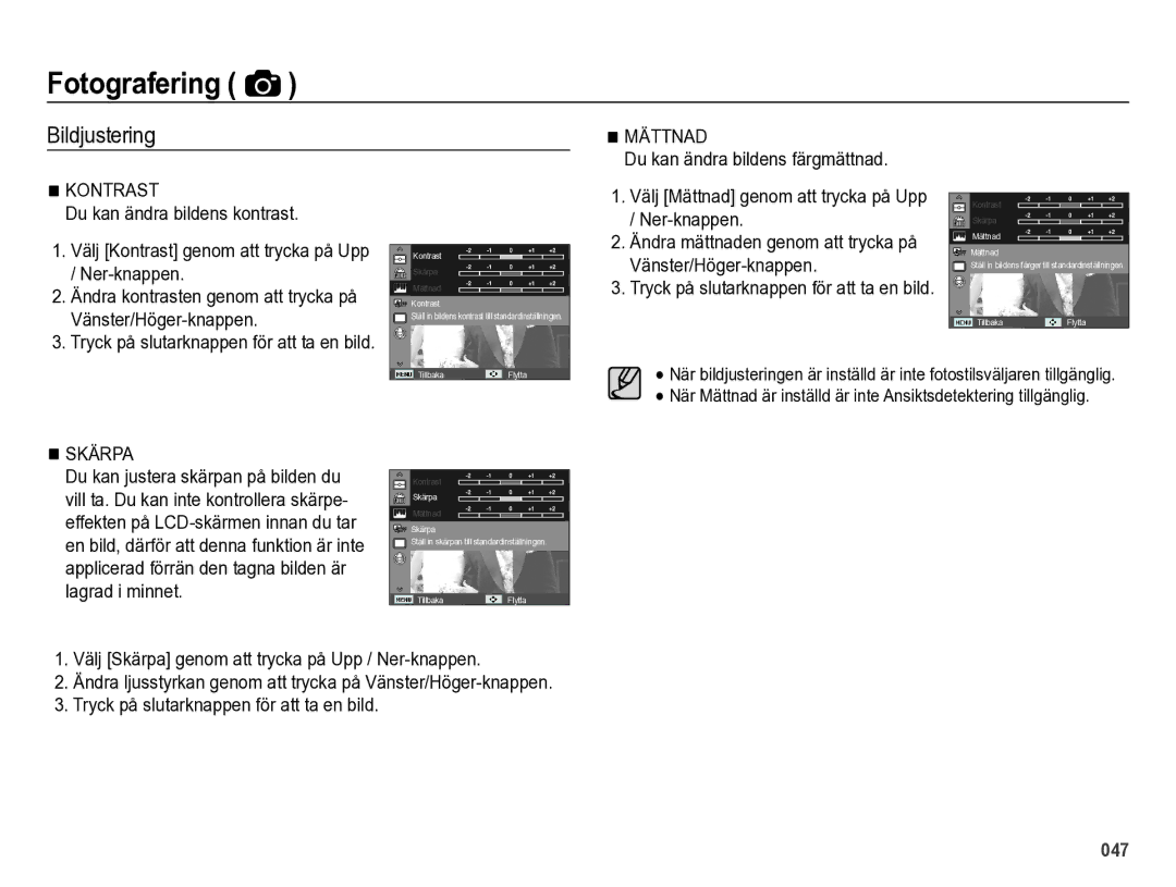 Samsung EC-ES73ZZBPBE2 Bildjustering, Du kan ändra bildens färgmättnad, Välj Mättnad genom att trycka på Upp / Ner-knappen 