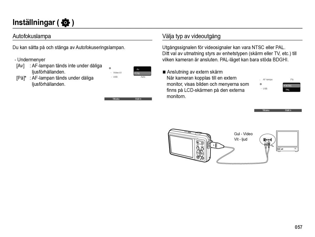 Samsung EC-ES73ZZBPBE2 manual Autofokuslampa, Välja typ av videoutgång, Du kan sätta på och stänga av Autofokuseringslampan 