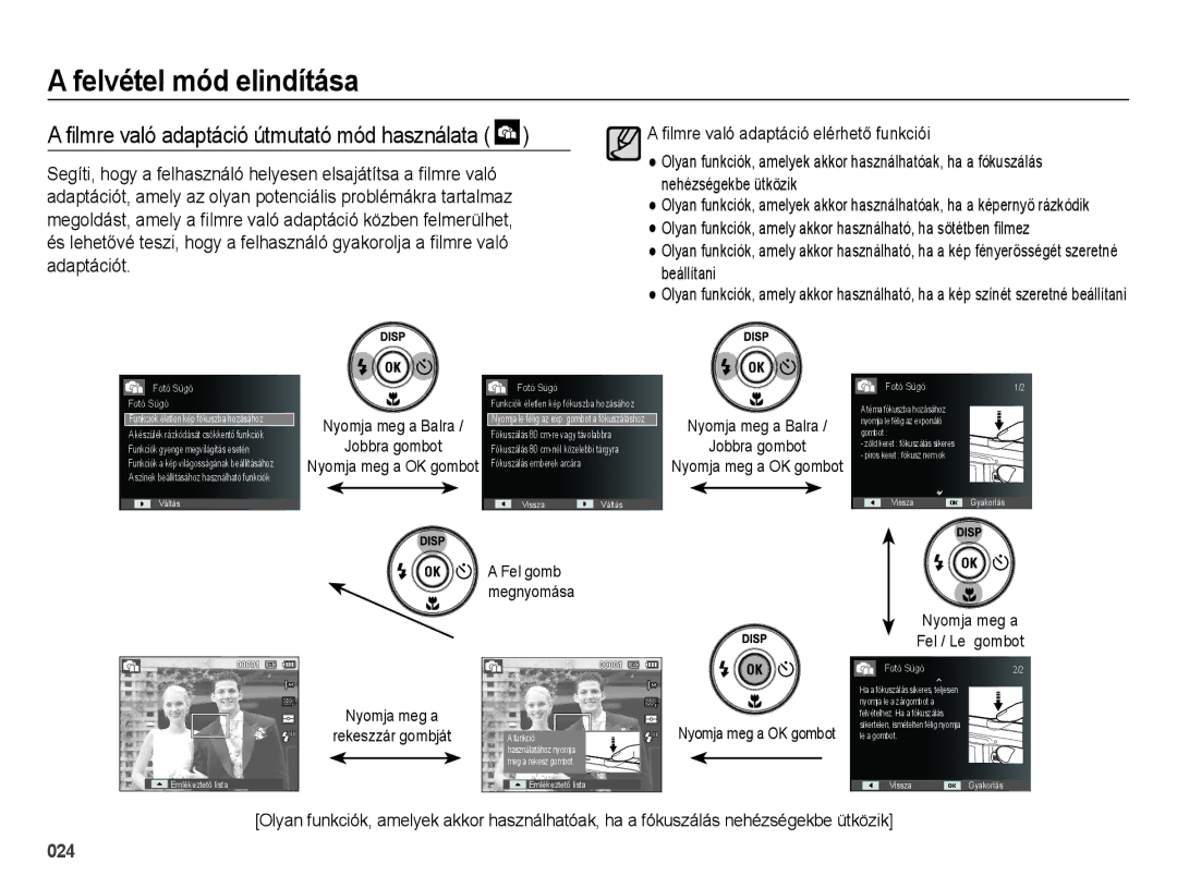 Samsung EC-ES73ZZBPBE3 manual ﬁlmre való adaptáció útmutató mód használata, Jobbra gombot, Nyomja meg a Fel / Le gombot 