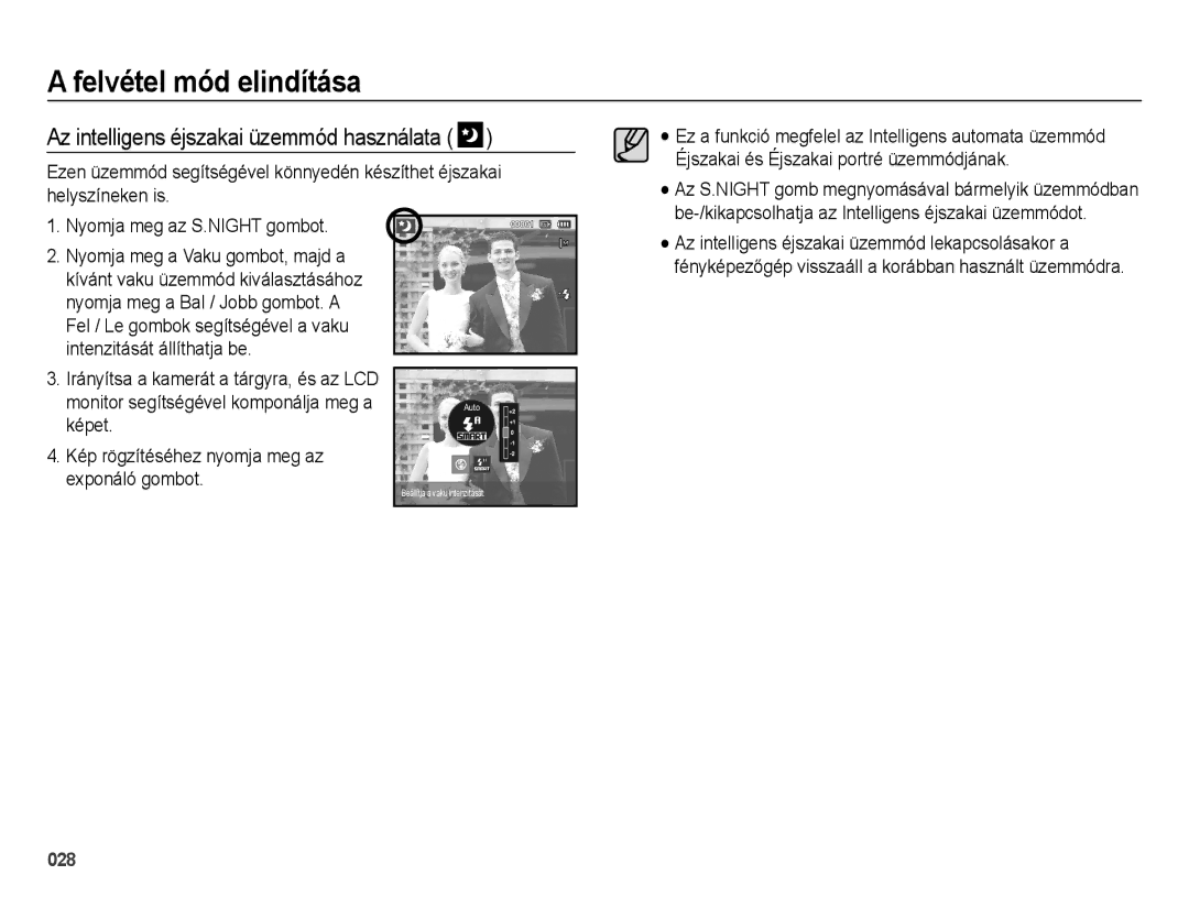 Samsung EC-ES73ZZBPRE3, EC-ES73ZZBPBE3 manual Az intelligens éjszakai üzemmód használata, Nyomja meg az S.NIGHT gombot 