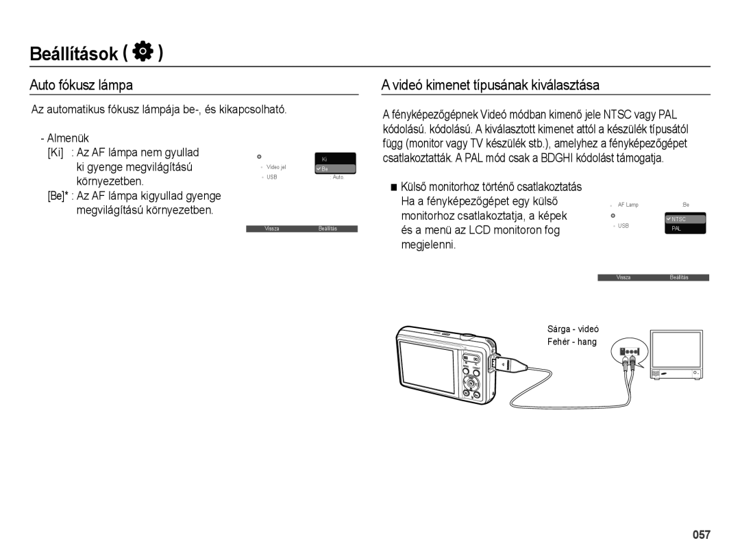 Samsung EC-ES73ZZBPUE3, EC-ES73ZZBPBE3 manual Auto fókusz lámpa, Videó kimenet típusának kiválasztása, Környezetben 