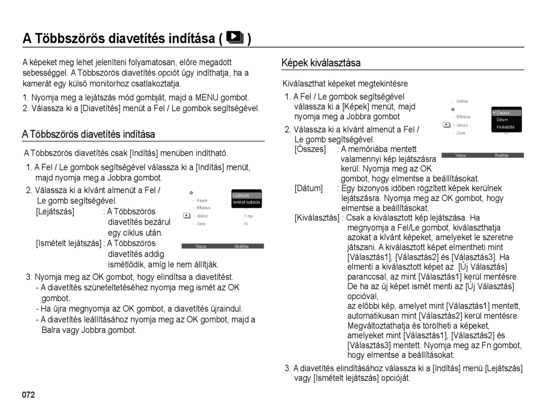 Samsung EC-ES73ZZBPUE3, EC-ES73ZZBPBE3, EC-ES73ZZBPSE3, EC-ES73ZZBPOE3 Többszörös diavetítés indítása, Képek kiválasztása 