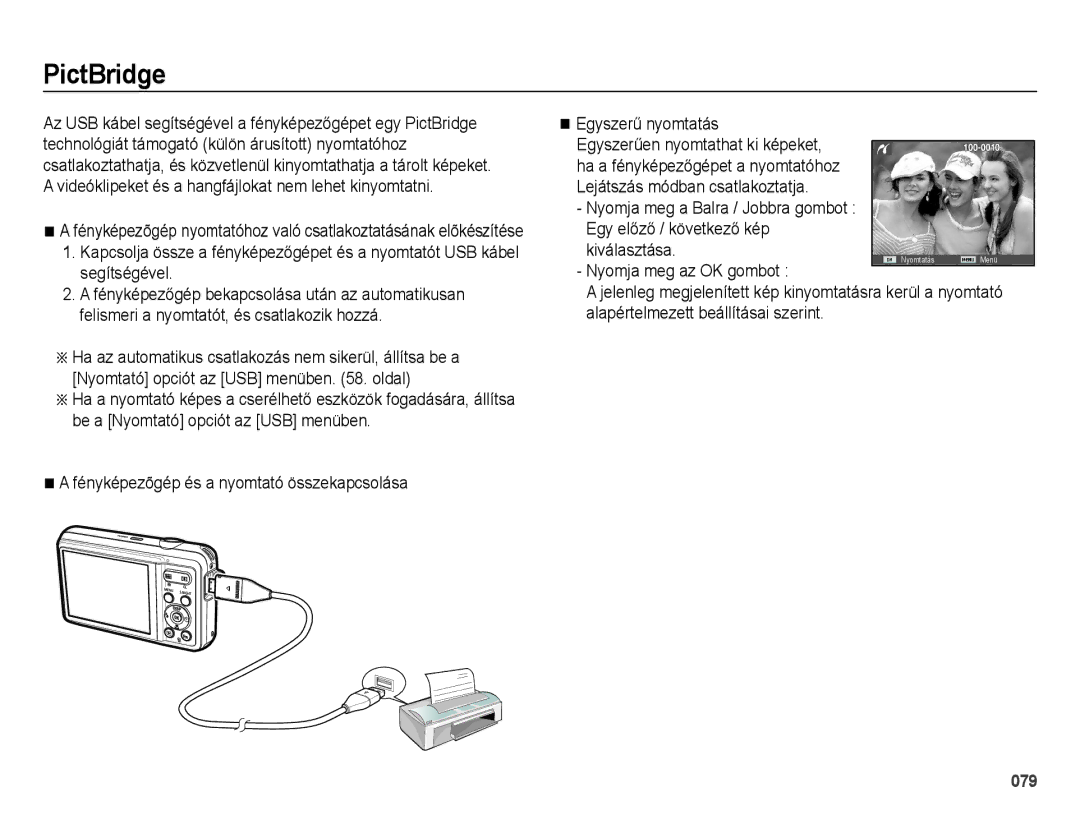 Samsung EC-ES73ZZBPBE3 manual PictBridge, Egy előző / következő kép Kiválasztása, Nyomja meg a Balra / Jobbra gombot 