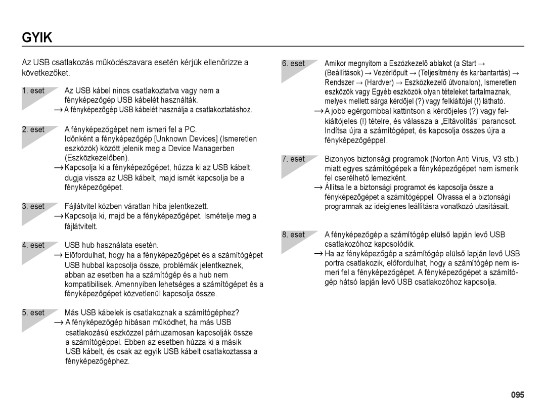 Samsung EC-ES73ZZBPSE3 manual Eset Fényképezőgépet nem ismeri fel a PC, Eszközök között jelenik meg a Device Managerben 