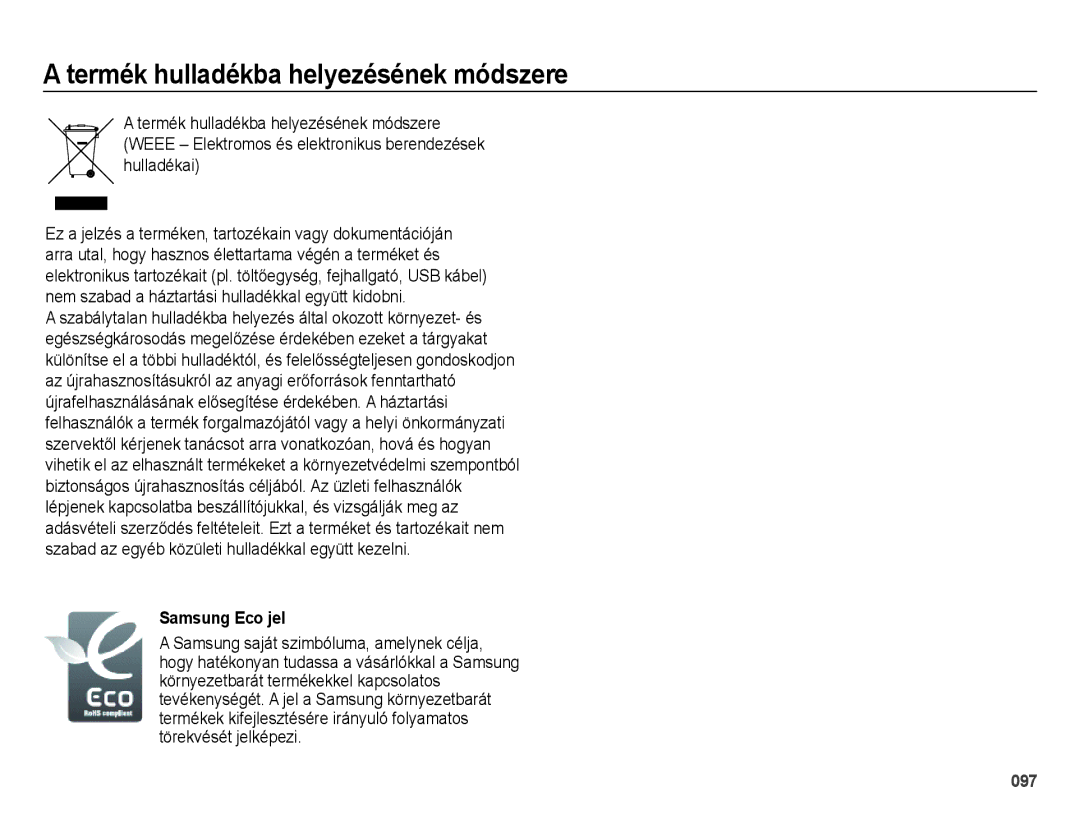 Samsung EC-ES73ZZBPUE3, EC-ES73ZZBPBE3, EC-ES73ZZBPSE3 manual Termék hulladékba helyezésének módszere, Samsung Eco jel 