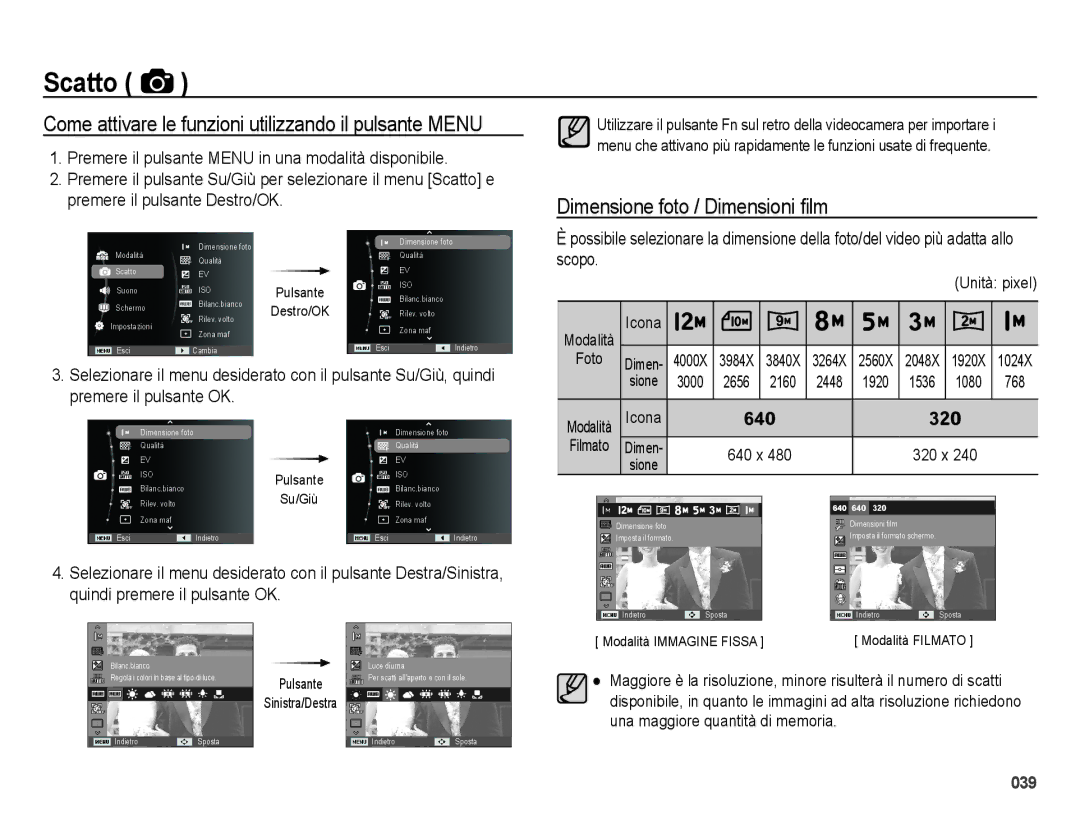 Samsung EC-ES73ZZBPSIT manual Come attivare le funzioni utilizzando il pulsante Menu, Dimensione foto / Dimensioni ﬁlm 