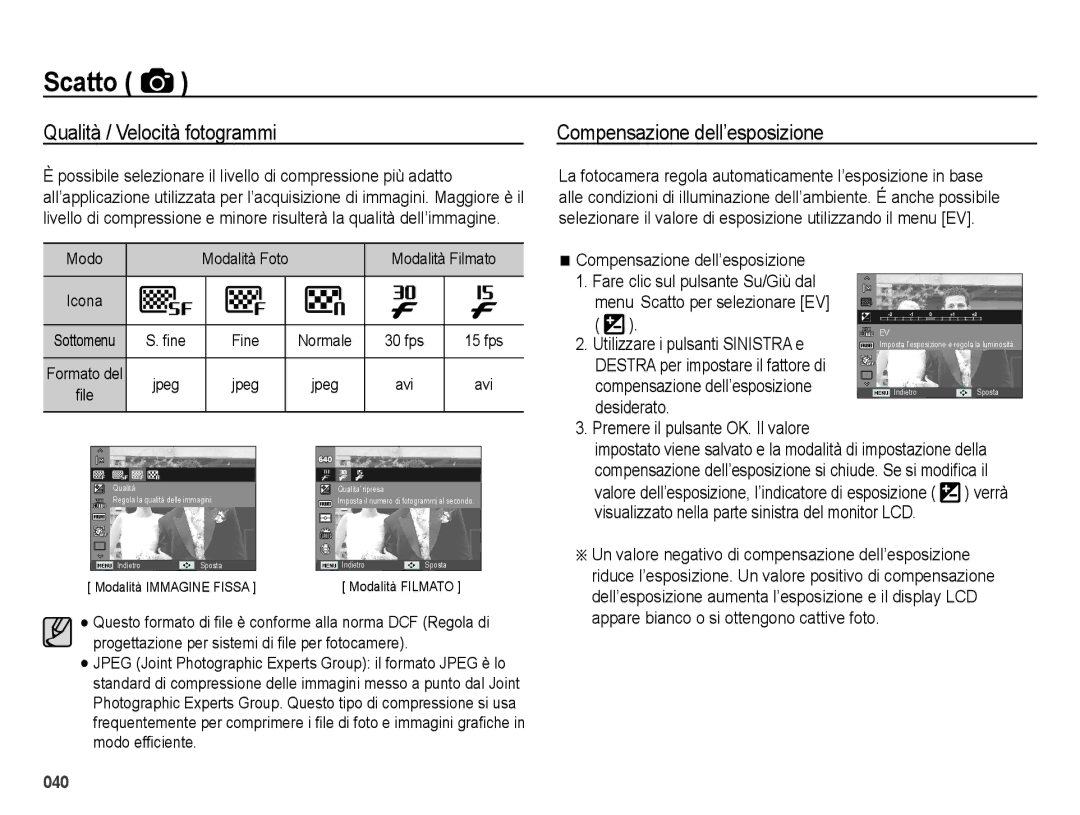 Samsung EC-ES73ZZBPBIT, EC-ES74ZZBDBE1, EC-ES73ZZBPOE1 manual Qualità / Velocità fotogrammi, Compensazione dell’esposizione 