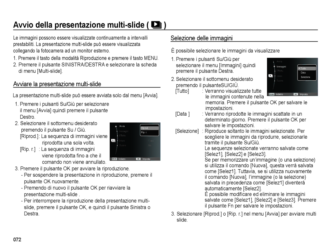 Samsung EC-ES73ZZBPOE1, EC-ES74ZZBDBE1, EC-ES73ZZBPRIT manual Avvio della presentazione multi-slide, Selezione delle immagini 