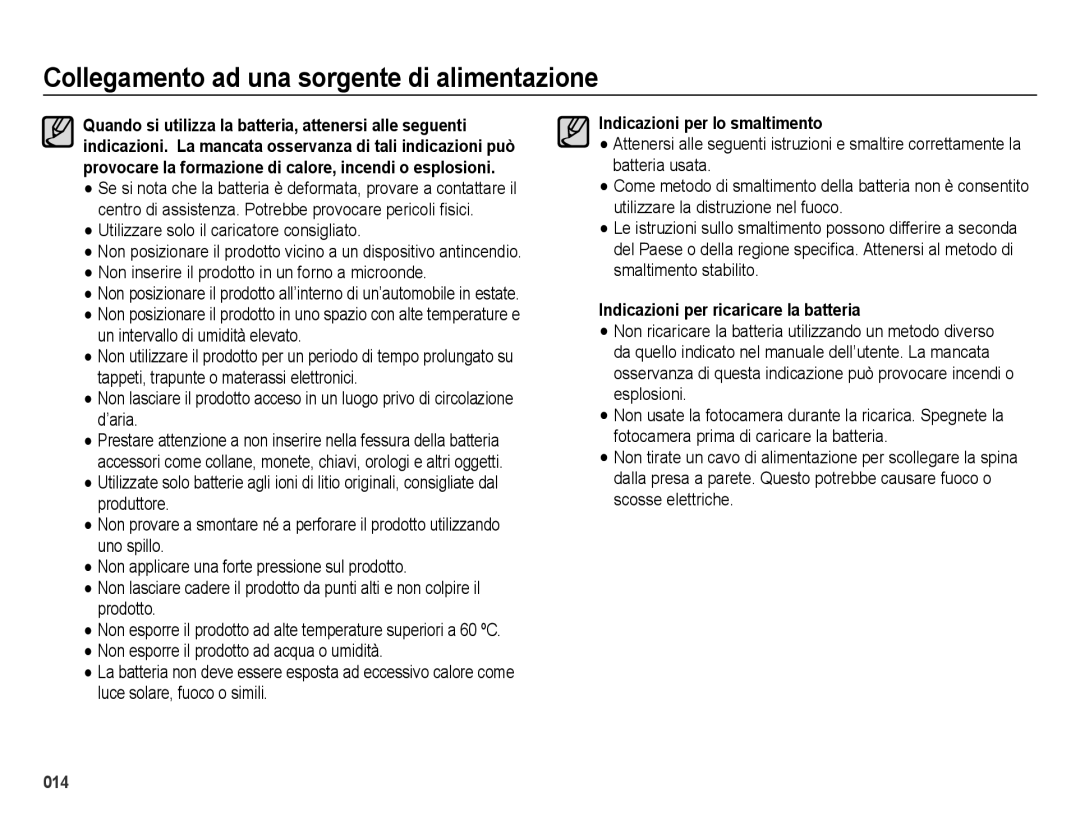 Samsung EC-ES74ZZBDBE1, EC-ES75ZZBPOIT manual Indicazioni per lo smaltimento, Indicazioni per ricaricare la batteria 