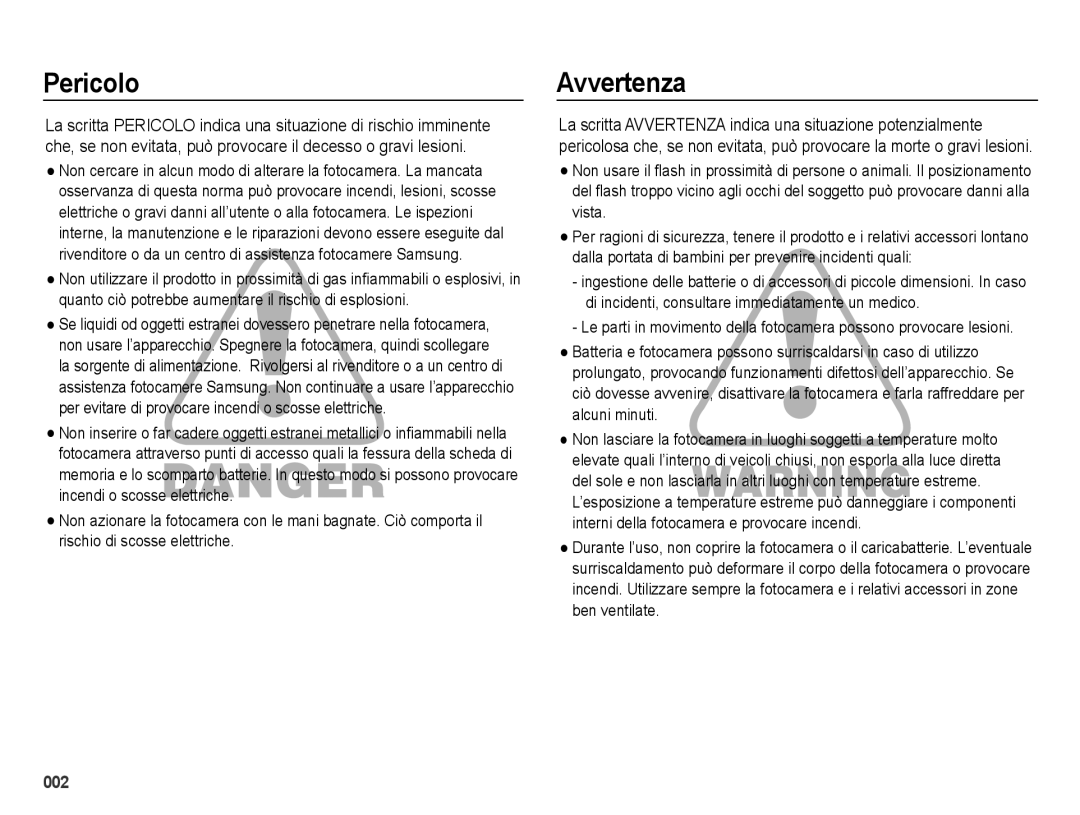 Samsung EC-ES75ZZBPUIT, EC-ES74ZZBDBE1, EC-ES75ZZBPOIT, EC-ES75ZZBPBIT, EC-ES75ZZBPSIT manual Pericolo, Avvertenza 