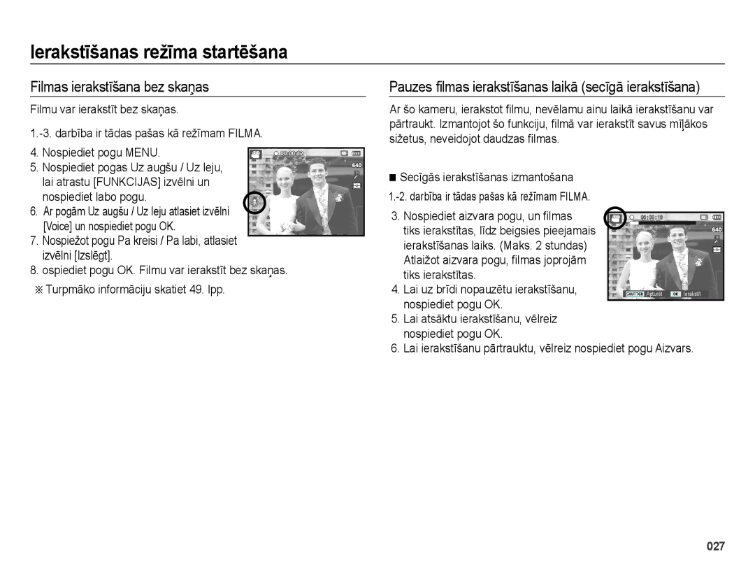 Samsung EC-ES75ZZBPBE2 manual Filmas ierakstīšana bez skaņas, Pauzes filmas ierakstīšanas laikā secīgā ierakstīšana 