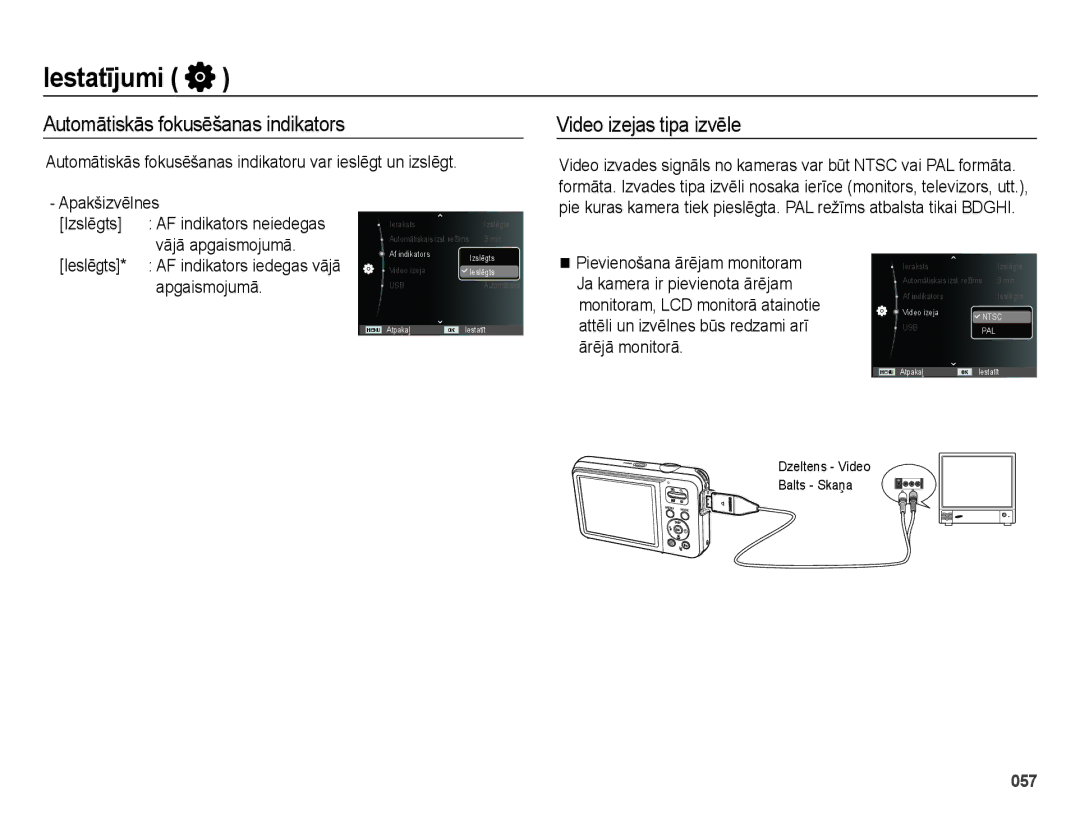 Samsung EC-ES75ZZBPBE2 manual Automātiskās fokusēšanas indikators, Video izejas tipa izvēle, Vājā apgaismojumā, Ieslēgts 