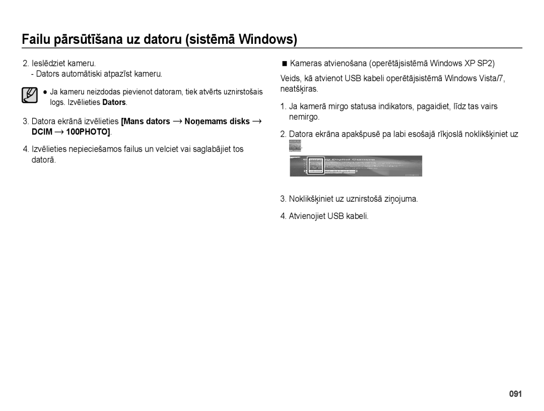 Samsung EC-ES75ZZBPBE2, EC-ES75ZZBPBRU manual Ieslēdziet kameru Dators automātiski atpazīst kameru 