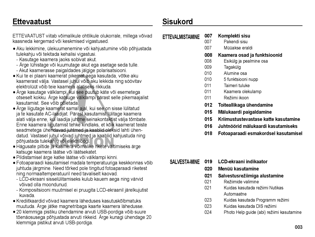 Samsung EC-ES75ZZBPBE2 manual Ettevaatust Sisukord, Pildistamisel ärge katke läätse või välklampi kinni, Komplekti sisu 