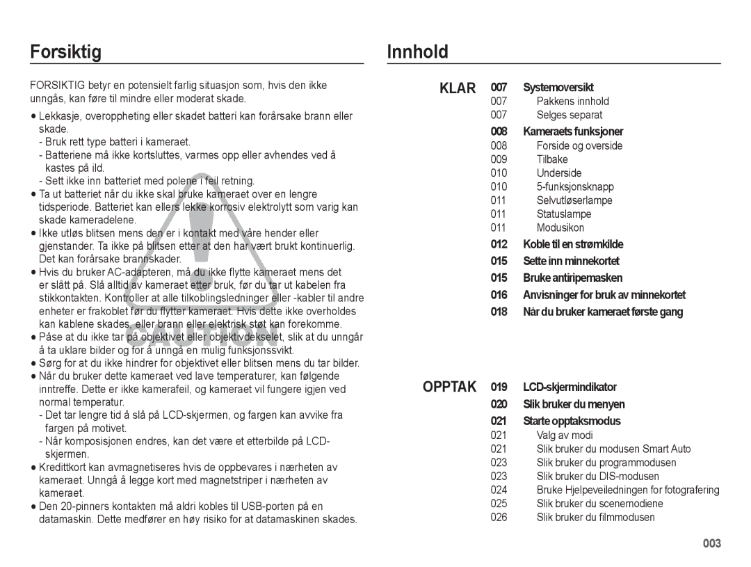 Samsung EC-ES75ZZBPBE2 manual Forsiktig, Innhold, Klar 007 Systemoversikt, Kameraets funksjoner 