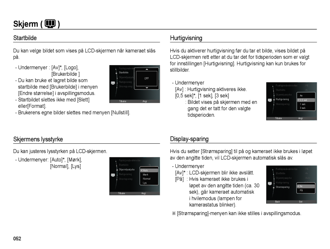 Samsung EC-ES75ZZBPBE2 manual Startbilde, Hurtigvisning, Skjermens lysstyrke, Display-sparing 