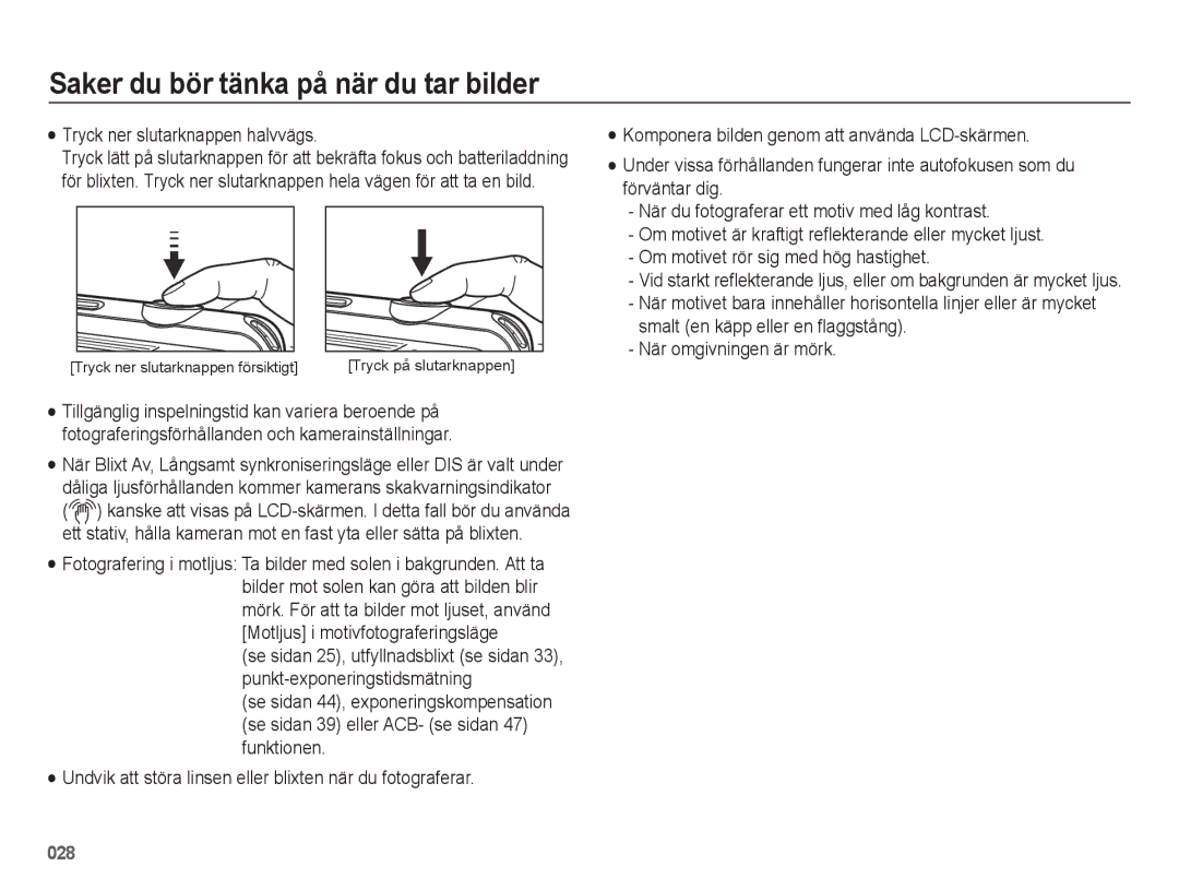 Samsung EC-ES75ZZBPBE2 manual Saker du bör tänka på när du tar bilder, Tryck ner slutarknappen halvvägs 