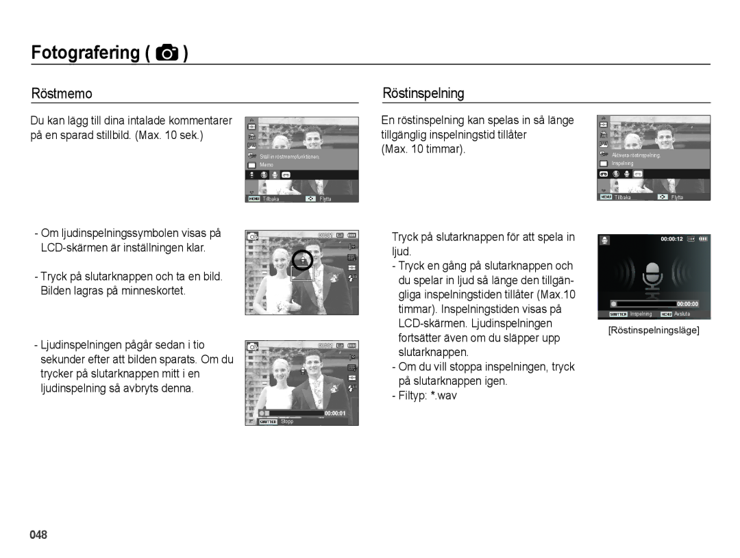 Samsung EC-ES75ZZBPBE2 Röstmemo Röstinspelning, Max timmar Tryck på slutarknappen för att spela in ljud, Slutarknappen 