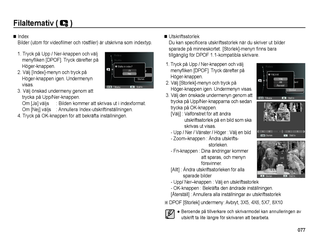 Samsung EC-ES75ZZBPBE2 Välj Index-menyn och tryck på, Höger-knappen igen. Undermenyn, Om Nej väljs, Skrivas ut visas 