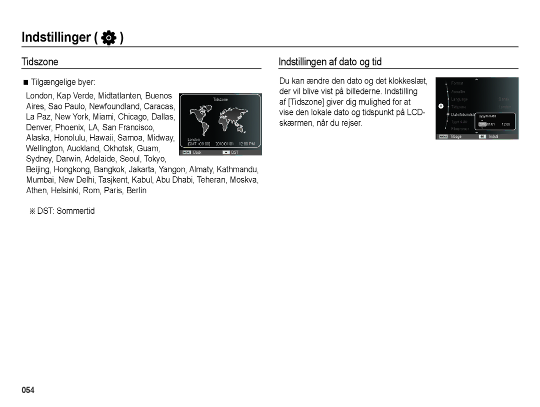 Samsung EC-ES75ZZBPBE2 manual Tidszone Indstillingen af dato og tid, DST Sommertid 