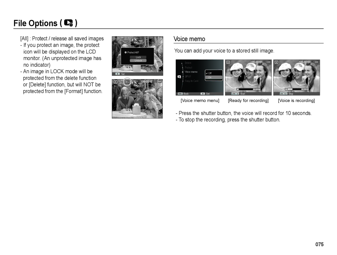 Samsung EC-ES75ZZBPBDY All Protect / release all saved images, You can add your voice to a stored still image No indicator 