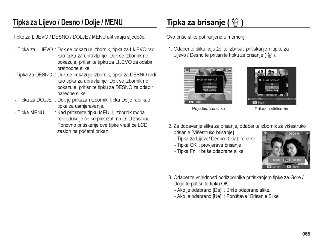 Samsung EC-ES75ZZBPSE3 Tipka za Lijevo / Desno / Dolje / Menu, Tipka za brisanje n, Ovo briše slike pohranjene u memoriji 