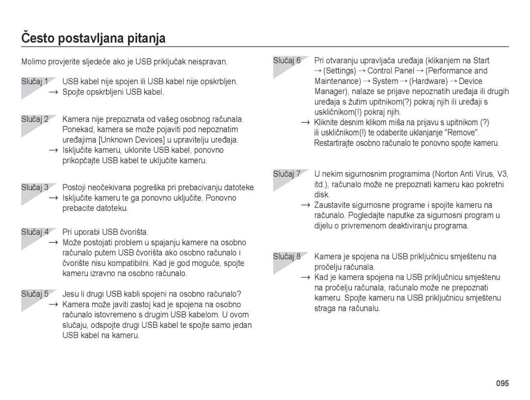 Samsung EC-ES75ZZBPSE3 manual Često postavljana pitanja, Slučaj 5 Jesu li drugi USB kabli spojeni na osobno računalo? 